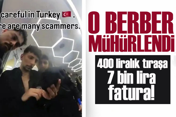400 liralık tıraşa 7 bin 100 lira fatura! Berber dükkanı mühürlendi