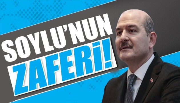 Bakan Soylu'nun tarihe kazınan zaferi!