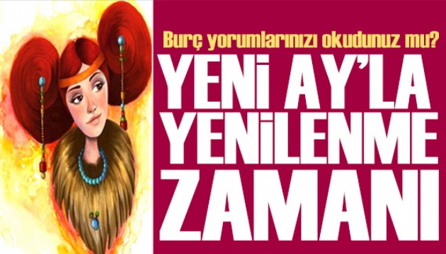 23 Ağustos 2025 burç yorumları! Ay Başak burcunda: Yeni Ay'la yenilenme zamanı