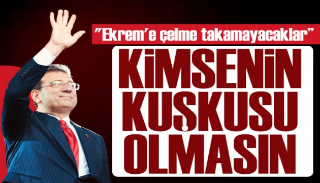 İmamoğlu'ndan iddialı çıkış: Ekrem'e çelme takamayacaklar!
