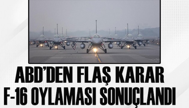 ABD'den flaş F-16 ve Türkiye kararı!