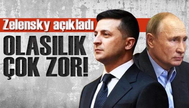 Zelensky Putin'e kapıları kapatıyor!