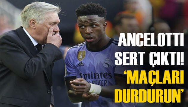 Real Madrid teknik direktörü Carlo Ancelotti: 'Maçları durdurun'