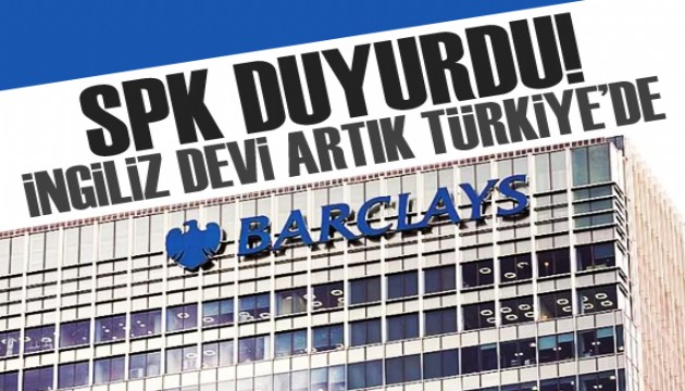 İngiliz devi Barclays Türkiye'de aracı kurum kuruyor
