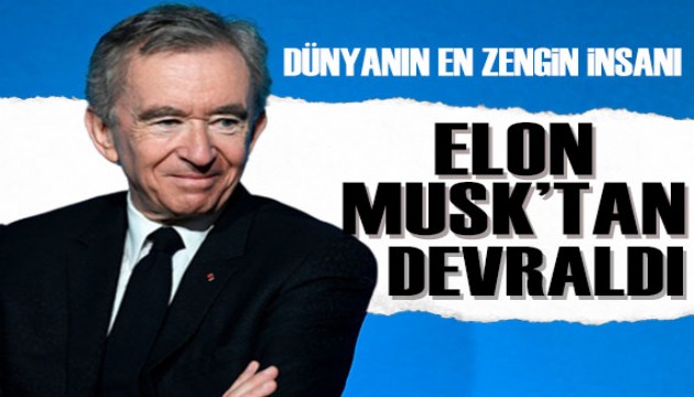 Dünyanın en zengin insanı: Bernard Arnault