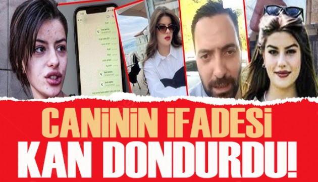 Ayşe'nin cani katil zanlısının ifadesi kan dondurdu!