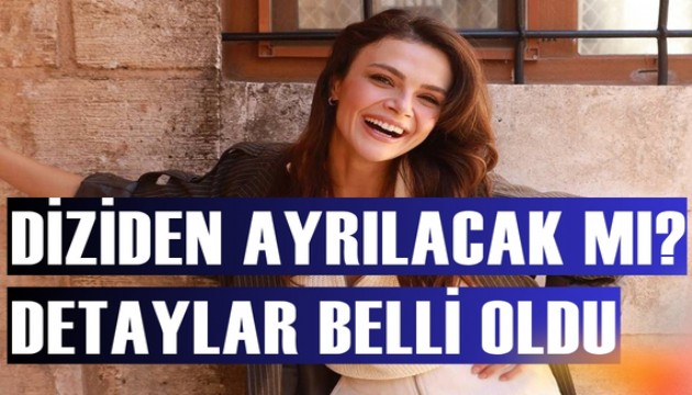 Uzak Şehir'in sevilen ismi diziden ayrılacak mı?