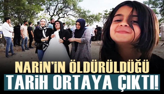 Narin'in öldürüldüğü tarih belli oldu