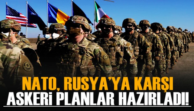 NATO Rusya'ya karşı askeri planlar hazırladı