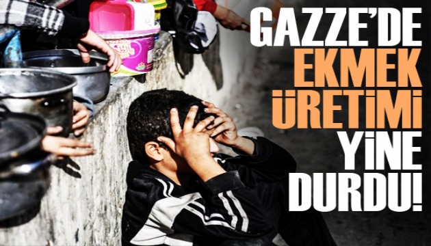 Gazze'de ekmek üretimi yeniden durdu!