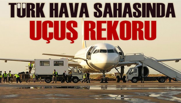 Türk hava sahasında uçuş rekoru