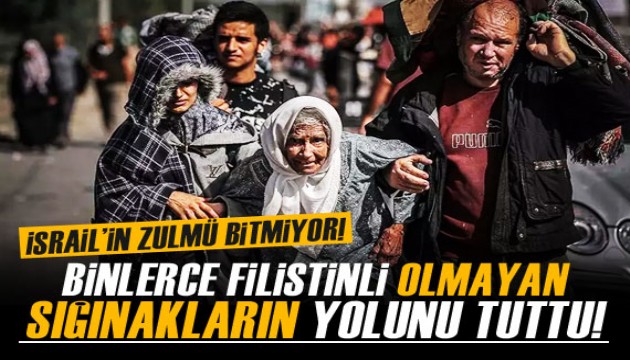 İsrail'in göçe zorladığı Filistinliler olmayan sığınağın yolunu tuttu!