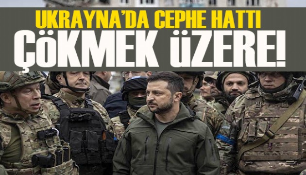 Ukrayna'da cephe hattı çökmek üzere