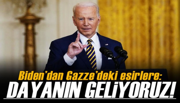 Biden, Hamas'ın elindeki esirleri bırakacağına inandığını söyledi