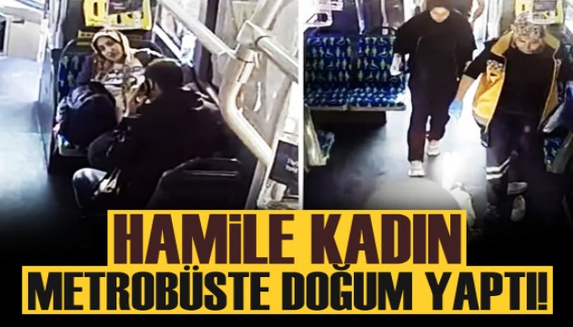 İstanbul'da hamile kadın metrobüste doğum yaptı
