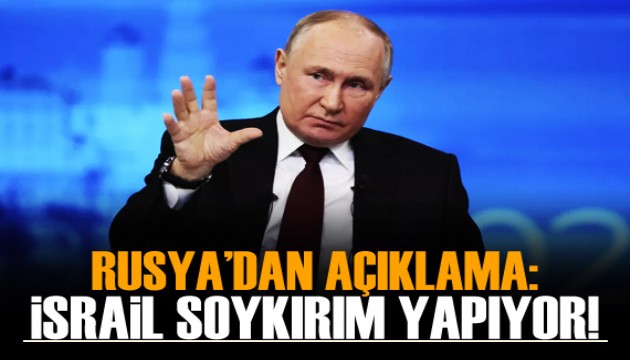 Rusya: Gazze Şeridi'nde insanların ölmesi soykırımdır!