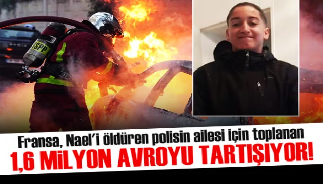 Fransa, Nael'i öldüren polisin ailesi için toplanan 1,6 milyon avroyu tartışıyor