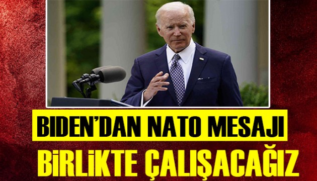 Biden'dan NATO mesajı!