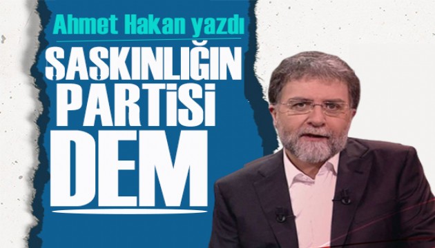 Ahmet Hakan yazdı: Herkes onlardan Türkiye partisi olmalarını beklerken...