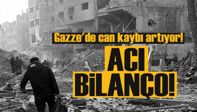 Gazze'de can kaybı artıyor! İşte acı bilanço