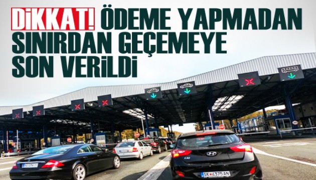 Yabancı plakalı araçlar artık cezayı ödemeden sınırdan geçemeyecek!