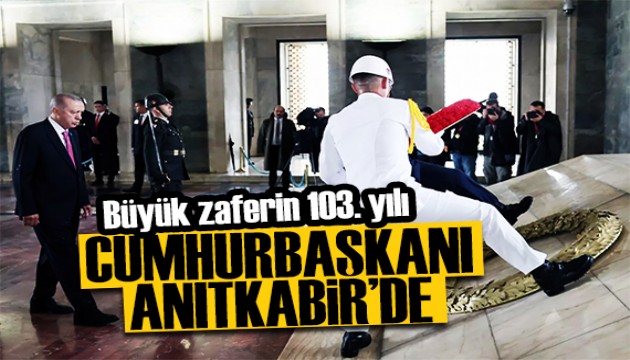 Büyük zaferin 103.yılı! Erdoğan ve devlet erkanı Anıtkabir'de