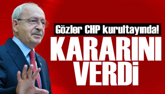 Gözler CHP kurultayında! Çok konuşulacak iddia: Kılıçdaroğlu kararını verdi
