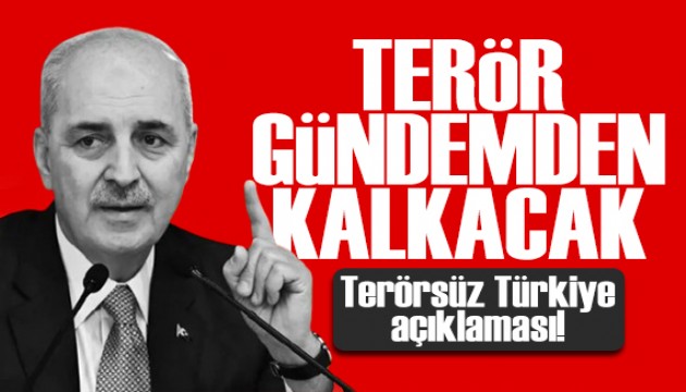 Meclis Başkanı Kurtulmuş: Terörü gündemden kaldıracağız