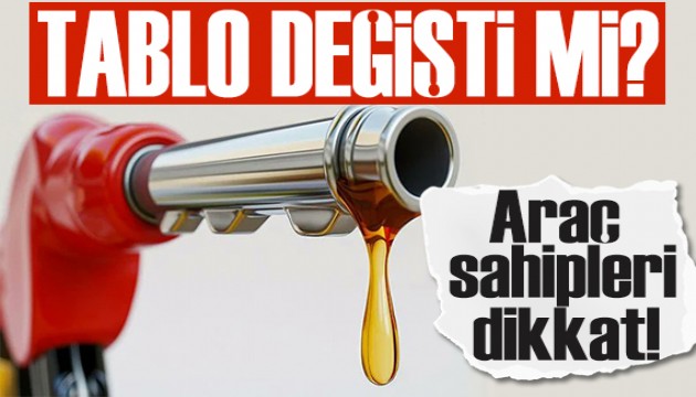 Akaryakıt fiyatlarında son durum: Tablo değişti mi?