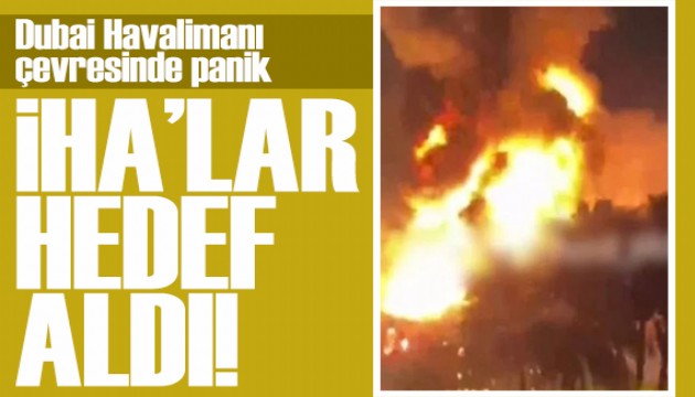 İHA'lar hedef aldı! Dubai Havalimanı çevresinde panik