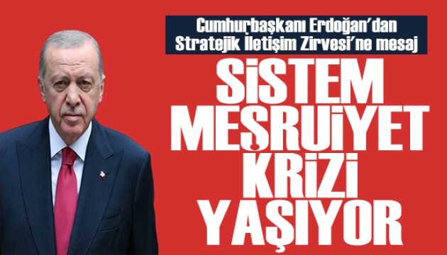 Erdoğan: Uluslararası sistem meşruiyet krizi yaşıyor