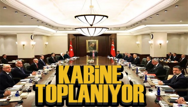 Kabine toplanıyor: Gündem Terörsüz Türkiye!