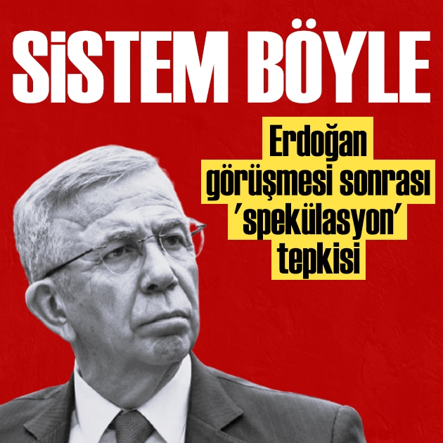 Mansur Yavaş'tan Erdoğan görüşmesi sonrası açıklama: Sistem böyle