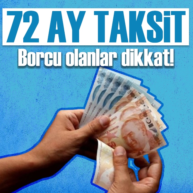 Borcu olanlar dikkat! Son başvuru 31 Ağustos