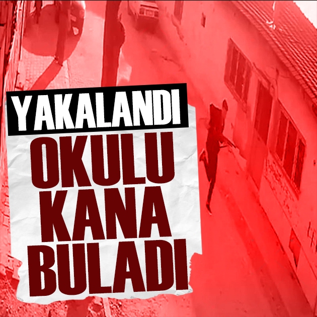 Manisa'da okulu kana bulayan saldırgan yakalandı