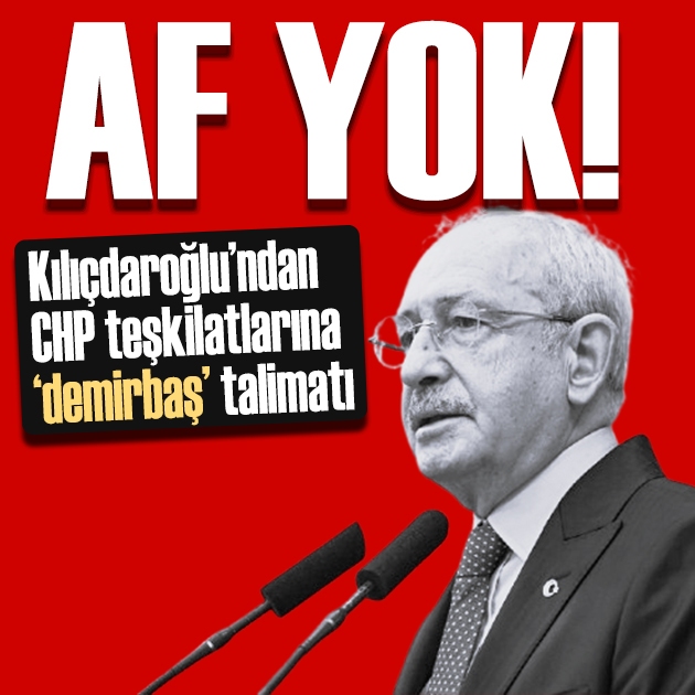 CHP'de 'demirbaş' krizi! Kılıçdaroğlu'ndan CHP teşkilatlarına çağrı