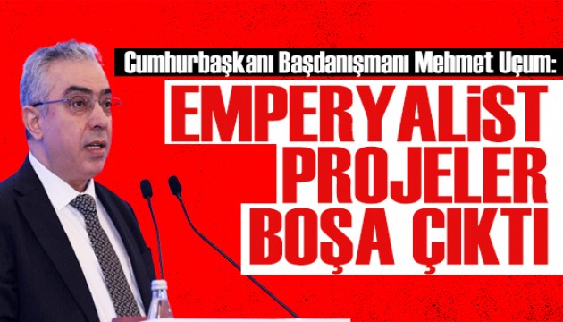 Mehmet Uçum'dan dikkat çeken yazı: Türkiye emperyalist projeleri boşa çıkardı
