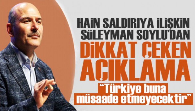 Süleyman Soylu'dan TUSAŞ açıklaması: Karşımızda kimlerin olduğunu biliyoruz