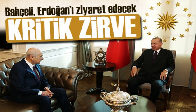 Beştepe'de kritik zirve! Erdoğan ile Bahçeli bir araya gelecek