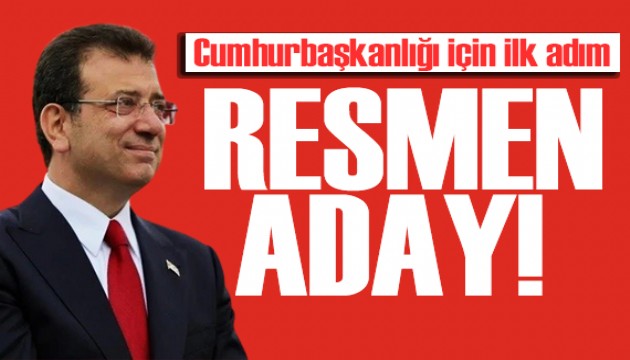 İmamoğlu'ndan adaylık adımı! Başvuru yapıldı