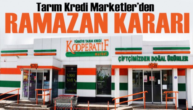 Tarım Kredi Kooperatif Marketler'den Ramazan kararı