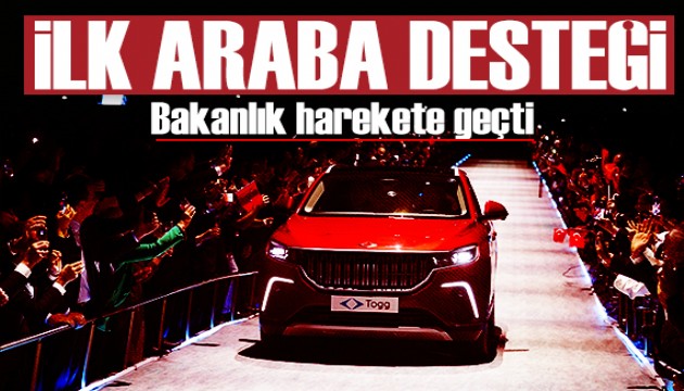 Bakanlık harekete geçti: İlk araba desteği!