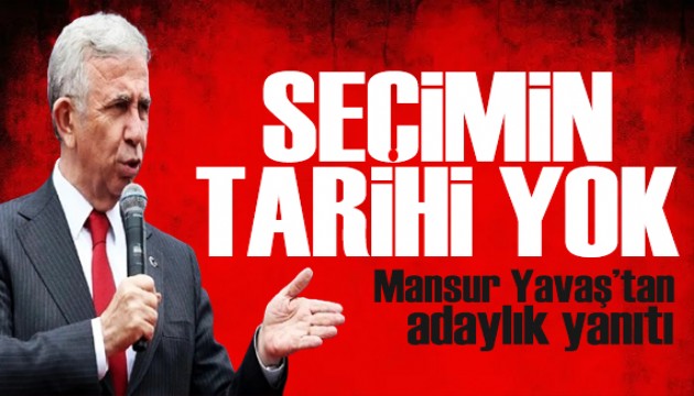 Mansur Yavaş'tan adaylık yanıtı: Bunu konuşmak için çok erken