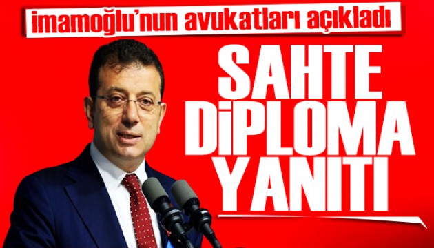 İmamoğlu'nun avukatları sahte diploma iddialarına yanıt verdi
