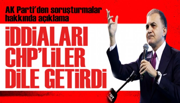AK Parti'den dikkat çeken açıklama: İddialar CHP'liler tarafından dile getirildi