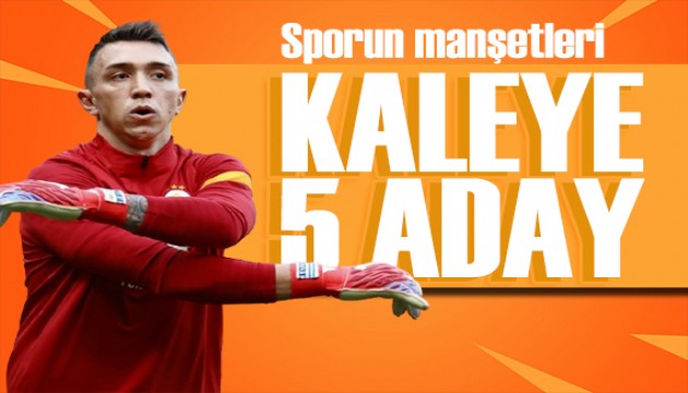 Kaleye 5 aday! Spor basını bugün ne yazdı? (22 Mart)