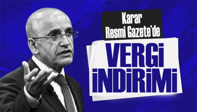 Vergi indirimi kararı Resmi Gazete'de! Yüzde 1'e düşürüldü