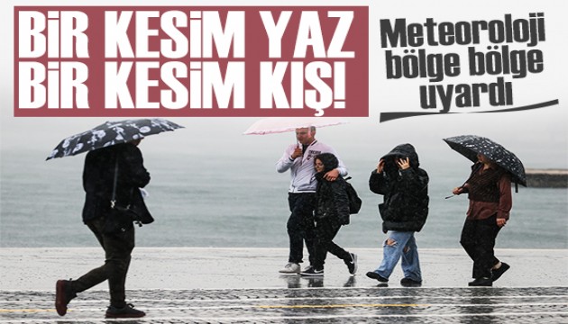 Meteoroloji bölge bölge uyardı: Kuvvetli yağış geliyor!