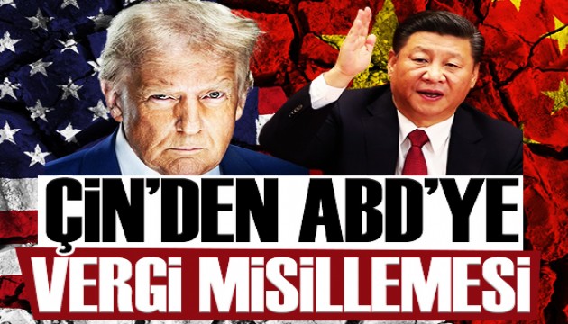Çin'den ABD'ye vergi misillemesi!