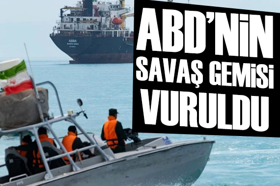 İran, ABD savaş gemisini vurdu